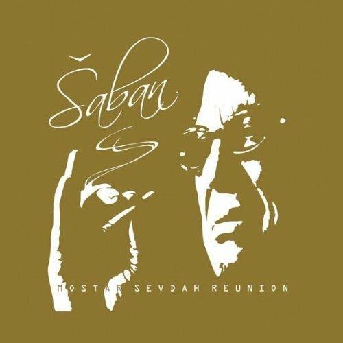 Saban - CD Audio di Mostar Sevdah Reunion