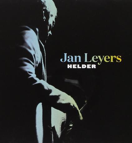 Jan Leyers - CD Audio di Helder