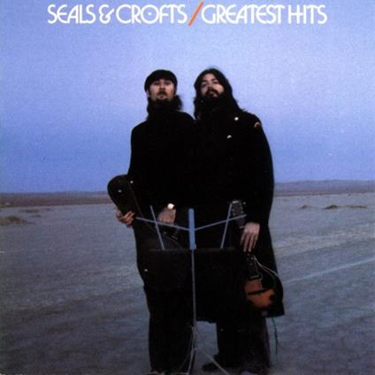 Greatest Hits - CD Audio di Seals & Crofts
