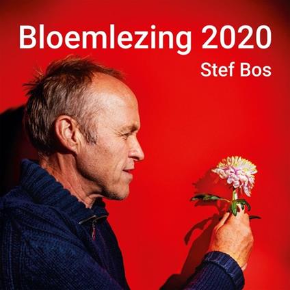 Bloemlezing 2020 - CD Audio di Stef Bos
