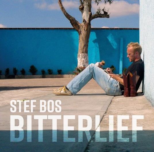 Bitterlief - CD Audio di Stef Bos