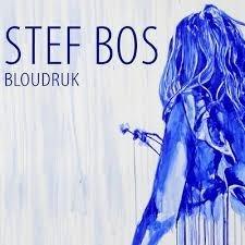 Bloudruk - Vinile LP di Stef Bos