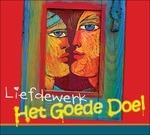 Liefdewerk - CD Audio di Het Goede Doel