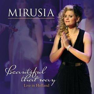 Beautiful That Way - CD Audio di Mirusia