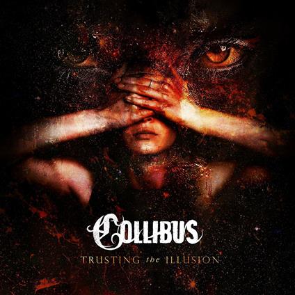 Trusting the Illusion - CD Audio di Collibus