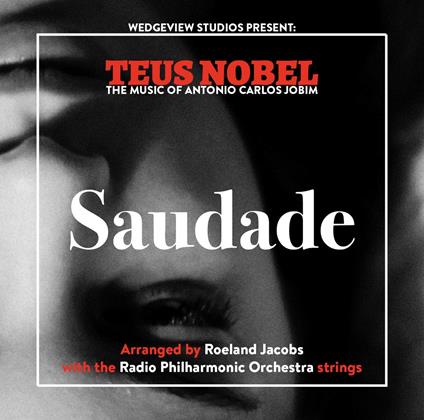 Saudade - CD Audio di Teus Nobel