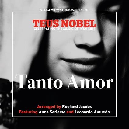 Tanto Amor - CD Audio di Teus Nobel