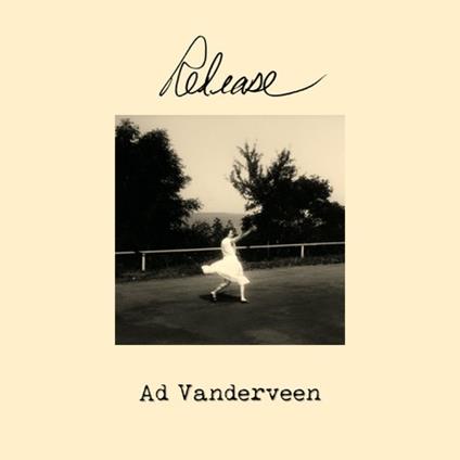 Release - CD Audio di Ad Vanderveen