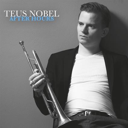 After Hours - CD Audio di Acoustic Trio,Teus Nobel