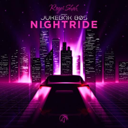 Roger Shah Presents Jukebox 80s Nightride - CD Audio di Roger Shah