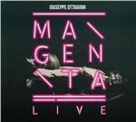 Magenta Live - CD Audio di Giuseppe Ottaviani