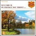 In Trance We Trust 013 - CD Audio di DJ Carl B