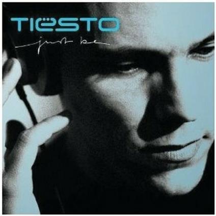 Just Be - CD Audio di Tiesto