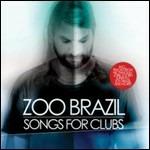 Zoo Brazil. Songs for Clubs - CD Audio
