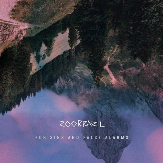 For Sins and False Alarms - CD Audio di Zoo Brazil