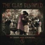 In the Big Ending - CD Audio di Clan Destined