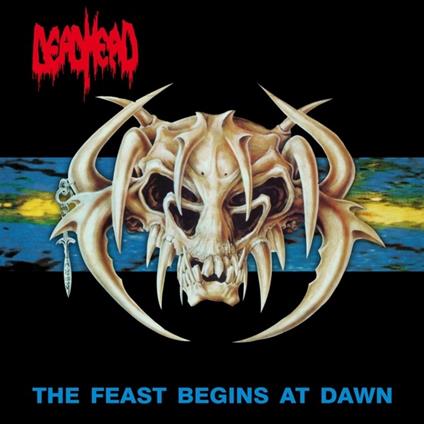 The Feast Begins at Dawn - Vinile LP di Dead Head