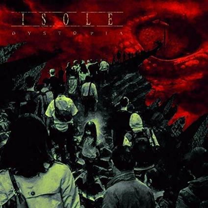 Dystopia (Limited Edition) - Vinile LP di Isole