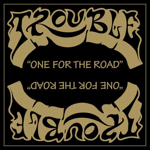 One for the Road - Vinile LP di Trouble