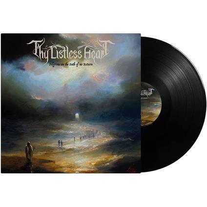 Pilgrims On The Path Of No Return - Vinile LP di Thy Listless Heart