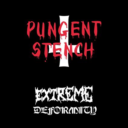 Extreme Deformity - CD Audio di Pungent Stench