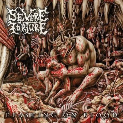Feasting On Blood (Clear-Red Vinyl) - Vinile LP di Severe Torture