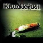 Universal Struggle - CD Audio di Knuckledust