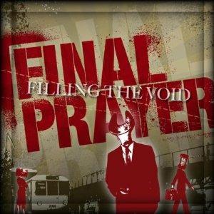Filling the Void - CD Audio di Final Prayer