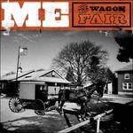 Wagon Fair - CD Audio di Me