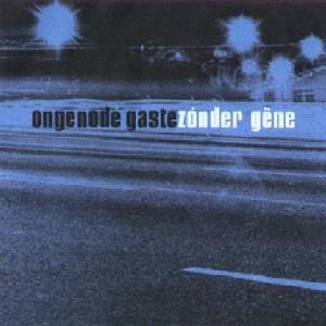 Zonder Gene - CD Audio Singolo di Ongenode Gasten