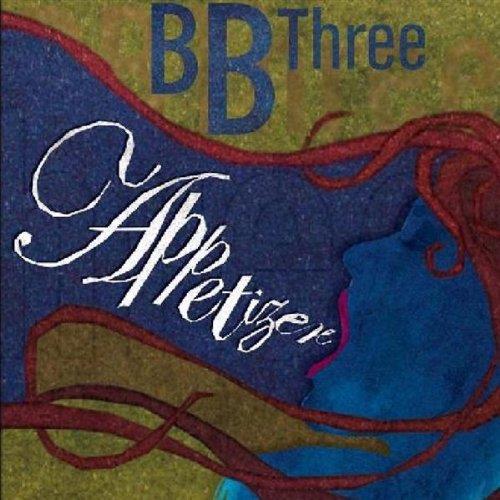 Appetizer - CD Audio di Bb Three