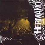 Live at W2 - CD Audio di Hermano
