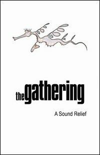 The Gathering. A Sound Relief (2 DVD) - DVD di Gathering