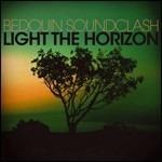 Light the Horizon - CD Audio di Bedouin Soundclash