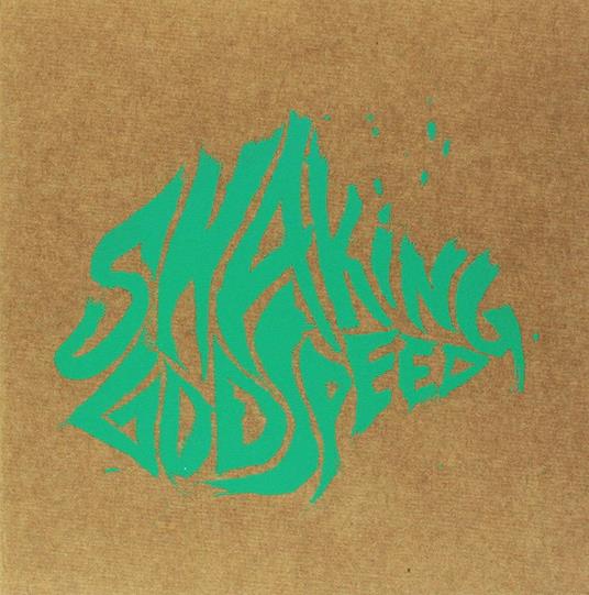 Shaking Godspeed - Future Boogie - Vinile 7''