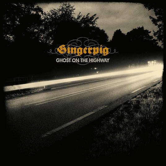 Ghost on the Highway - Vinile LP di Gingerpig