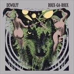 Roux-Ga-Roux - CD Audio di DeWolff