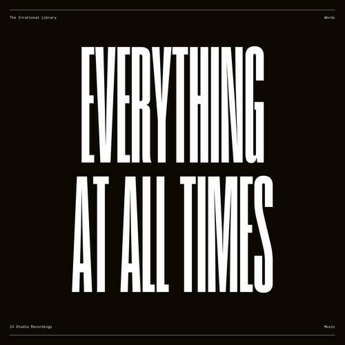 Everything at All Times... - Vinile LP di Irrational Library