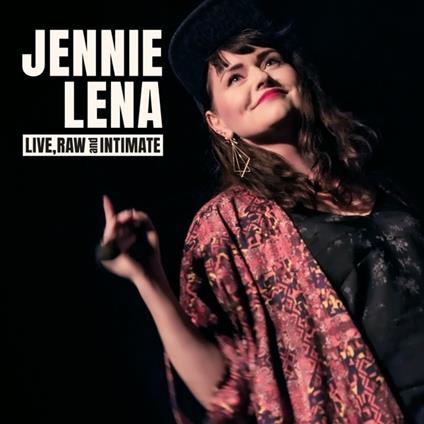 Live, Raw & Intimate - CD Audio di Jennie Lena