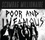 Poor and Infamous