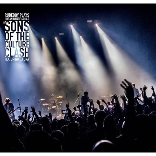 Plays Urban Dance Squad. Sons Of The Culture Clash - Vinile LP di Rudeboy