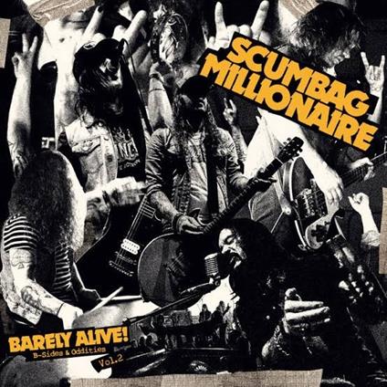 Barely Alive! B-Sides & Oddities - Volume 2 - Vinile LP di Scumbag Millionaire