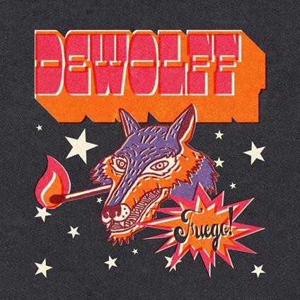 Fuego - Vinile LP di DeWolff