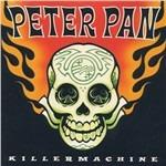 Killer Machine - CD Audio di Peter Pan Speedrock