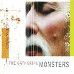 Monsters - CD Audio di Gathering