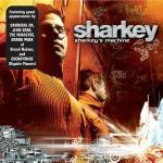 Sharkey's Machine - CD Audio di Sharkey