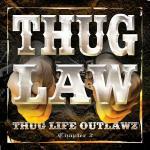 Thuglife Outplaws chapter 2 - CD Audio di Thug Law