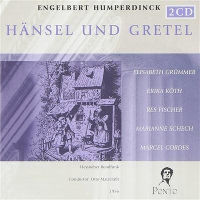 Hansel e Gretel - CD Audio di Engelbert Humperdinck,Elisabeth Grümmer,Leopold Ludwig