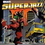 Superjazz - CD Audio di Bruut!