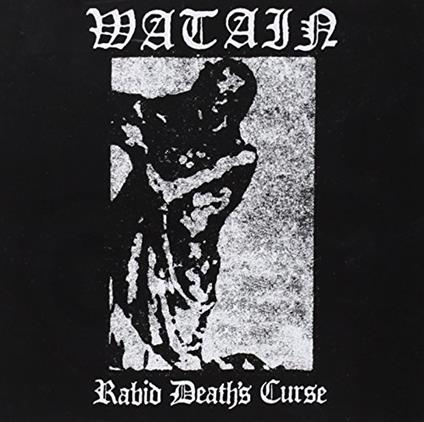 Rabid Death'S Curse - CD Audio di Watain